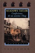 CONFESIONES DE UN ASESINO THUG (AVATARES 41) | 9788477023296 | TAYLOR, MEADOWS | Llibreria La Gralla | Llibreria online de Granollers