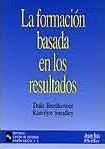 FORMACION BASADA EN LOS RESULTADOS, LA | 9788480044479 | BRETHOWER, DALE; SMALLEY, KAROLYN | Llibreria La Gralla | Llibreria online de Granollers