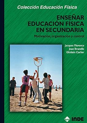 ENSEÑAR EDUCACION FISICA EN SECUNDARIA (EDUCACION FISICA) | 9788495114280 | AA VV | Llibreria La Gralla | Llibreria online de Granollers