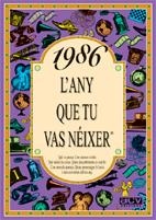 1986 L'ANY QUE TU VAS NEIXER | 9788489589599 | COLLADO BASCOMPTE, ROSA | Llibreria La Gralla | Librería online de Granollers