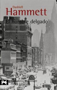 HOMBRE DELGADO, EL (BIBLIOTECA HAMMETT 674) | 9788420637570 | HAMMETT, DASHIELL | Llibreria La Gralla | Llibreria online de Granollers