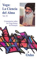 YOGA LA CIENCIA DEL ALMA VOL. IV | 9788486797751 | OSHO | Llibreria La Gralla | Llibreria online de Granollers