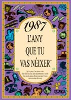 1987 L'ANY QUE TU VAS NEIXER | 9788489589605 | COLLADO BASCOMPTE, ROSA | Llibreria La Gralla | Llibreria online de Granollers