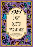 1988 L'ANY QUE TU VAS NEIXER | 9788489589612 | COLLADO BASCOMPTE, ROSA | Llibreria La Gralla | Llibreria online de Granollers