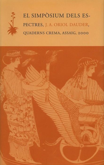 SIMPOSIUM DELS ESPECTRES (ASSAIG 28) | 9788477273141 | ORIOL DAUDER, JOAN A. | Llibreria La Gralla | Llibreria online de Granollers