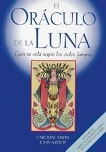 ORACULO DE LA LUNA, EL (LIBRO + CARTAS) | 9788489897359 | SMITH, CAROLINE / ASTROP, JOHN | Llibreria La Gralla | Llibreria online de Granollers