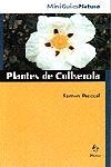 PLANTES DE COLLSEROLA (MINI GUIES NATURA, 7) | 9788473066532 | PASCUAL, RAMON | Llibreria La Gralla | Llibreria online de Granollers