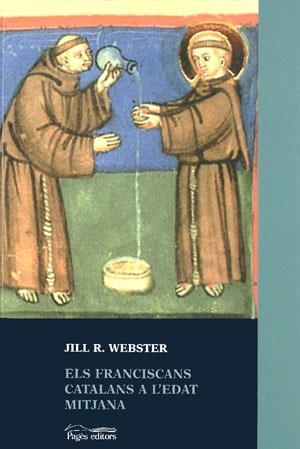 FRANCISCANS CATALANS A L'EDAT MITJANA, ELS (SEMINARI 14) | 9788479357269 | WEBSTER, JILL R. | Llibreria La Gralla | Llibreria online de Granollers