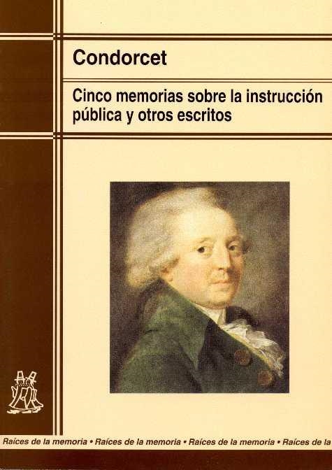 CINCO MEMORIAS SOBRE LA INSTRUCCION PUBLICA Y OTROS ESCRITOS | 9788471124432 | CONDORCET | Llibreria La Gralla | Librería online de Granollers