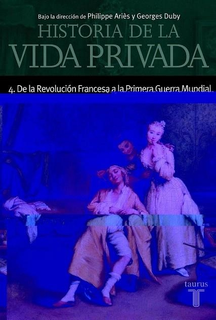 DE LA REVOLUCION FRANCESA A LA PRIMERA GUERRA MUNDIAL (HVC 4 | 9788430604043 | ARIES, PHILIPPE; DUBY, GEORGES (DIR) | Llibreria La Gralla | Librería online de Granollers