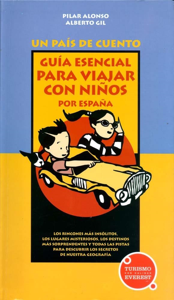 PARA VIAJAR CON NIÑOS GUIA ESENCIAL | 9788424134464 | ALONSO, PILAR/GIL ALBERTO | Llibreria La Gralla | Llibreria online de Granollers