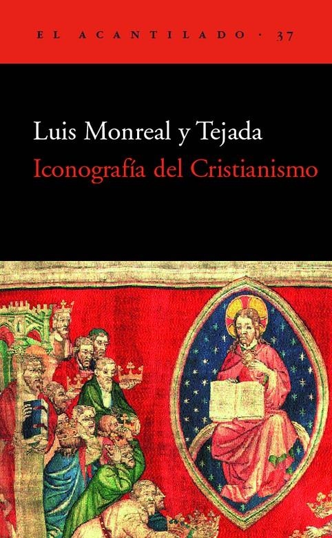 ICONOGRAFIA DEL CRISTIANISMO (EL ACANTILADO 37) | 9788495359285 | MONREAL Y TEJADA, LUIS | Llibreria La Gralla | Llibreria online de Granollers