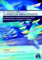 MANUAL DEL CORREDOR PRINCIPIANTE, EL | 9788480195317 | MCNEILL, IAN | Llibreria La Gralla | Llibreria online de Granollers