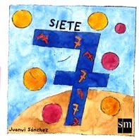 SIETE (NUMEROS) | 9788434878501 | SANCHEZ, JUANVI | Llibreria La Gralla | Llibreria online de Granollers