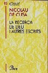 RECERCA DE DEU I ALTRES ESCRITS, LA (CLASS CRISTIANISME 82) | 9788484371748 | DE CUSAA, NICOLAU | Llibreria La Gralla | Librería online de Granollers