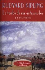 TUMBA DE SUS ANTEPASADOS Y OTROS RELATOS, LA (CD 157) | 9788477023401 | KIPLING, RUDYARD | Llibreria La Gralla | Llibreria online de Granollers