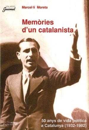 MEMORIES D'UN CATALANISTA (GUIMET 48) | 9788479357863 | MORETA, MARCEL.LI | Llibreria La Gralla | Llibreria online de Granollers