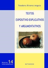 TEXTOS EXPOSITIVO-EXPLICATIVOS Y ARGUMENTATIVOS (NI 14) | 9788480634663 | ALVAREZ ANGULO, TEODORO | Llibreria La Gralla | Llibreria online de Granollers