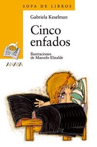 CINCO ENFADOS (SOPA DE LIBROS AMARILLO 60) | 9788466702942 | KESELMAN, GABRIELA; ELIZALDE, MARCELO (ILUST) | Llibreria La Gralla | Llibreria online de Granollers