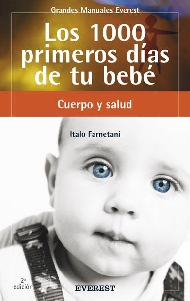 1000 PRIMEROS DIAS DE TU BEBE, LOS | 9788424126148 | FARNETANI, ITALO | Llibreria La Gralla | Llibreria online de Granollers