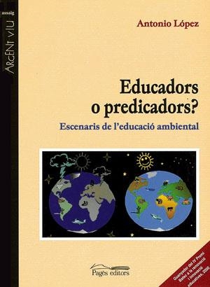 EDUCADORS O PREDICADORS (ARGENT VIU 48) | 9788479357986 | LOPEZ LOPEZ, ANTONIO | Llibreria La Gralla | Llibreria online de Granollers