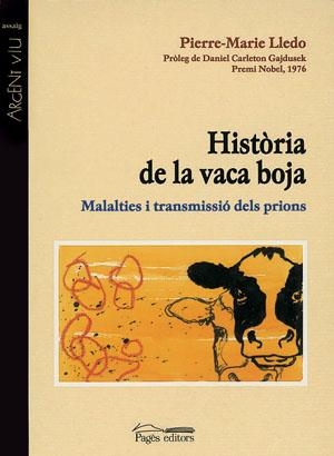 HISTORIA DE LA VACA BOJA(ARGENT VIU 49) | 9788479358150 | LLEDO, PIERRE-MARIE | Llibreria La Gralla | Llibreria online de Granollers