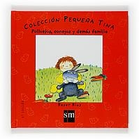 POLLUELOS CONEJOS Y DEMAS FAMILIA (PEQUEÑA TINA) | 9788434880153 | RIUS, ROSER | Llibreria La Gralla | Librería online de Granollers