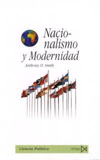 NACIONALISMO Y MODERNIDAD (CIENCIA POLITICA 176) | 9788470904011 | SMITH, ANTHONY D. | Llibreria La Gralla | Llibreria online de Granollers