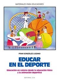 EDUCAR EN EL DEPORTE (MATERIALES PARA EDUCADORES 48) | 9788483163733 | GONZALEZ LOZANO, FRAN | Llibreria La Gralla | Librería online de Granollers