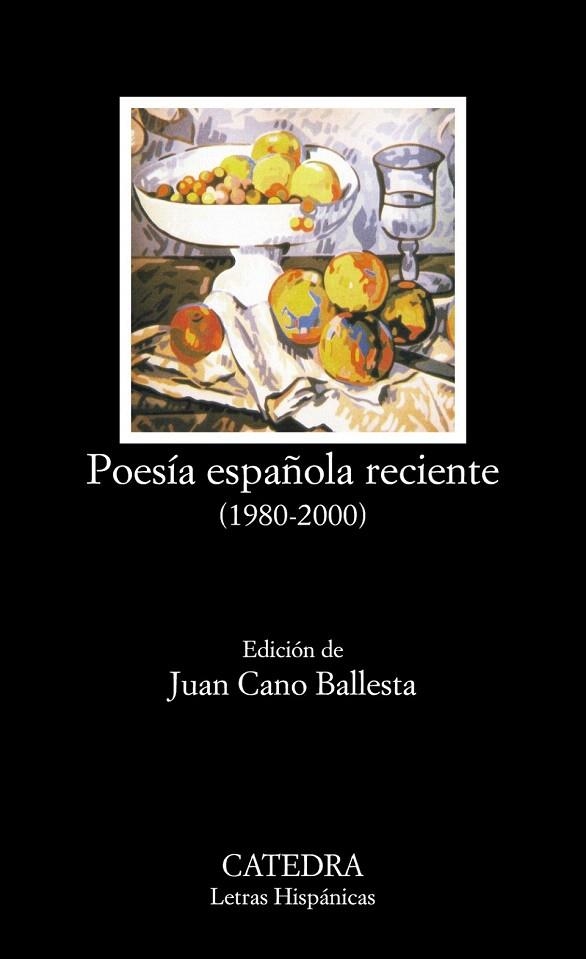 POESIA ESPAÑOLA RECIENTE (1980-2000) (LETRAS HISPANICAS 510) | 9788437618906 | CANO BALLESTA, JUAN (ED) | Llibreria La Gralla | Llibreria online de Granollers