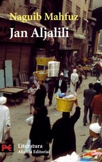 JAN ALJALILI (LITERATURA 5574) | 9788420639208 | MAHFUZ, NAGUIB | Llibreria La Gralla | Librería online de Granollers