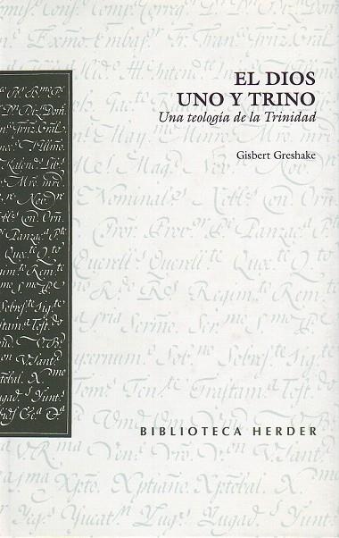 DIOS UNO Y TRINO, EL (BIBLIOTECA HERDER) | 9788425421440 | GRESHAKE, GISBERT | Llibreria La Gralla | Llibreria online de Granollers