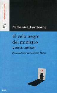 VELO NEGRO DEL MINISTRO Y OTROS CUENTOS, EL (BENTEVEO 1) | 9788489902404 | HAWTHORNE, NATHANIEL | Llibreria La Gralla | Llibreria online de Granollers