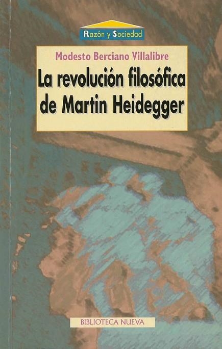 REVOLUCION FILOSOFICA DE MARTIN HEIDEGGER, LA (RS 11) | 9788470308628 | BERCIANO VILLALIBRE, MODESTO | Llibreria La Gralla | Llibreria online de Granollers