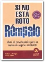 SI NO ESTA ROTO ROMPALO | 9788480885010 | KRIEGEL, ROBERT J.; PATLER, LOUIS | Llibreria La Gralla | Llibreria online de Granollers