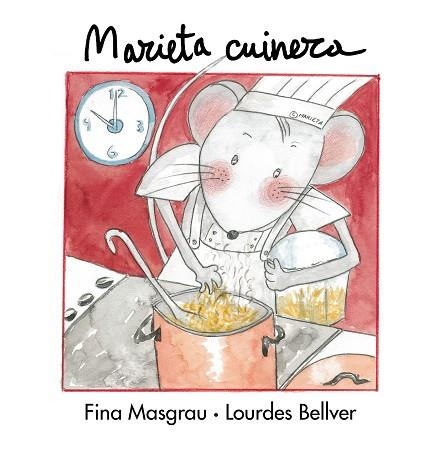 MARIETA CUINERA | 9788481312690 | MASGRAU, FINA; BELLVER, LOURDES | Llibreria La Gralla | Llibreria online de Granollers