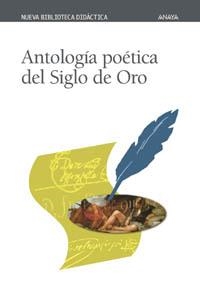 ANTOLOGIA POETICA DEL SIGLO DE ORO (NUEVA BIB DIDACTICA 10) | 9788466703475 | ORTEGA, ESPERANZA (ED) | Llibreria La Gralla | Llibreria online de Granollers