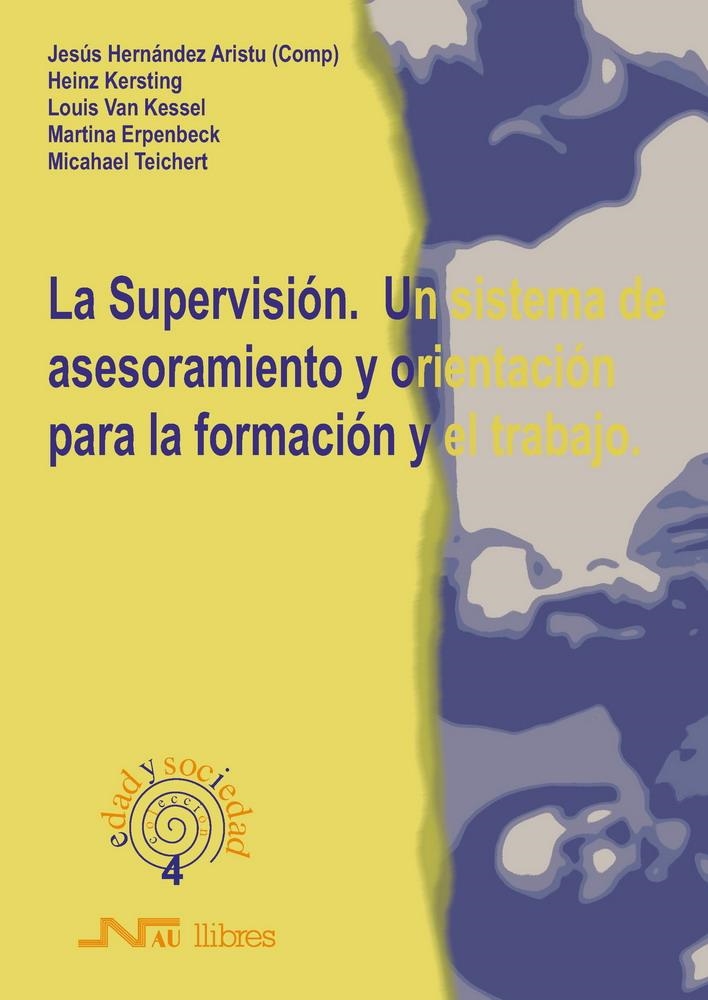 SUPERVISION UN SISTEMA DE ASESORAMIENTO Y ORIENTACION FORMAC | 9788476426227 | HERNANDEZ ARISTU, JESUS (ED) | Llibreria La Gralla | Llibreria online de Granollers