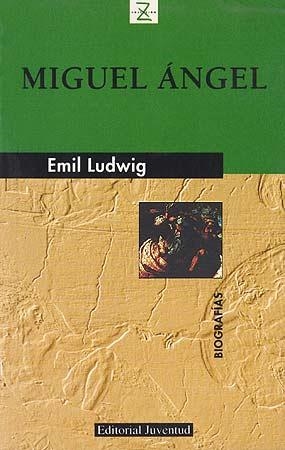 MIGUEL ANGEL | 9788426109880 | LUDWIG, EMIL | Llibreria La Gralla | Llibreria online de Granollers