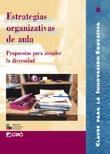 ESTRATEGIAS ORGANIZATIVAS DE AULA (CIE 8) | 9788478272532 | AA VV | Llibreria La Gralla | Llibreria online de Granollers