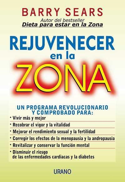 REJUVENECER EN LA ZONA | 9788479533786 | SEARS, BARRY | Llibreria La Gralla | Llibreria online de Granollers