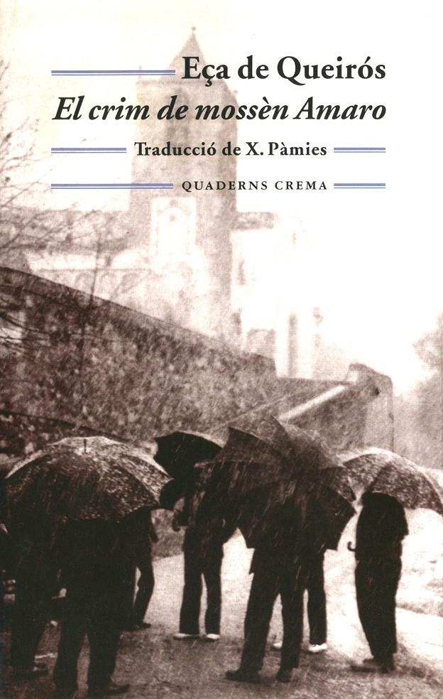 CRIM DE MOSSEN AMARO, EL (BIBLIOTECA MINIMA 99) | 9788477273288 | EÇA DE QUIEROS, JOSE MARIA | Llibreria La Gralla | Llibreria online de Granollers