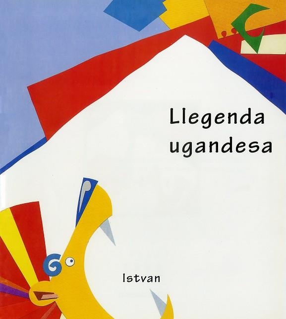 LLEGENDA UGANDESA (TRICICLE 24) | 9788481312652 | ISTVAN | Llibreria La Gralla | Llibreria online de Granollers