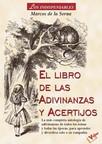 LIBRO DE LAS ADIVINANZAS Y ACERTIJOS, EL (LOS INDISPENSABLES | 9788479275372 | DE LA SERNA, MARCOS | Llibreria La Gralla | Llibreria online de Granollers