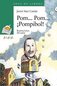 POM POM POMPIBOL ( SOPA LIBR VERDE  68 ) | 9788466703505 | SAEZ CASTAN, JAVIER | Llibreria La Gralla | Llibreria online de Granollers