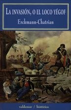 INVASION O EL LOCO YEGOF, LA (HISTORICA 15) | 9788477023609 | ERCKMANN-CHATRIAN | Llibreria La Gralla | Librería online de Granollers