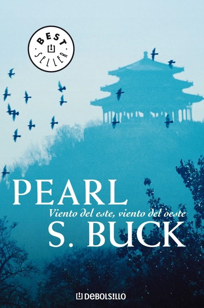 VIENTO DEL ESTE, VIENTO DEL OESTE (DEBOLSILLO 117) | 9788497598552 | BUCK, PEARL S. | Llibreria La Gralla | Librería online de Granollers