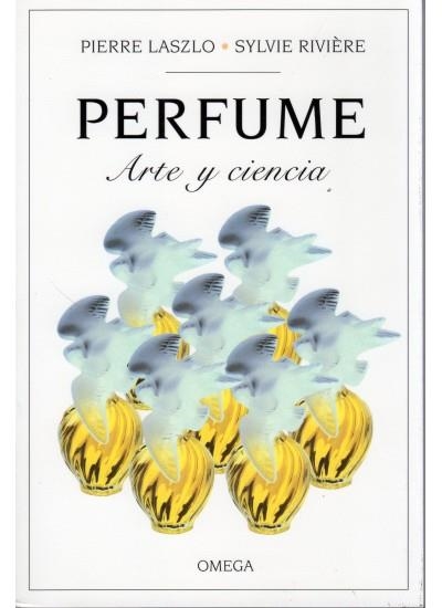 PERFUME ARTE Y CIENCIA | 9788428211888 | LASZLO, PIERRE/ RIVIERE, SYLVIE | Llibreria La Gralla | Llibreria online de Granollers