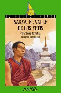 SAKYA EL VALLE DE LOS YETIS (EL DUENDE VERDE 126) | 9788466702850 | PEREZ DE TUDELA, CESAR; SOLE, FRANCISCO (ILUST) | Llibreria La Gralla | Llibreria online de Granollers