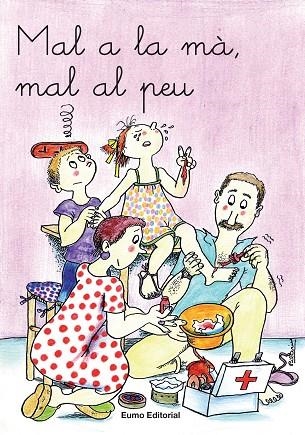 MAL A LA MA MAL AL PEU (PRIMERES PLANES LL.LL.) | 9788476023495 | PILARÍN BAYÉS/MONTSE CANUDAS I FEBRER/ADELINA PALACÍN/JOSEP TIÓ/ASSUMPTA VERDAGUER I DODAS | Llibreria La Gralla | Llibreria online de Granollers